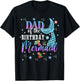Dad Of The Birthday Mermaid Funny Matching Family Party T-Shirt - T-Shirt | Black
