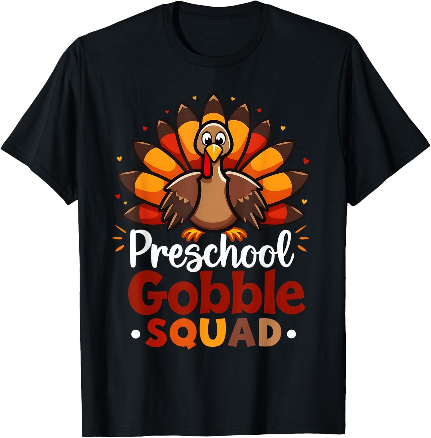 Preschool Gobble Squad Cute Turkey Thanksgiving Teacher T-Shirt - T-Shirt | Black