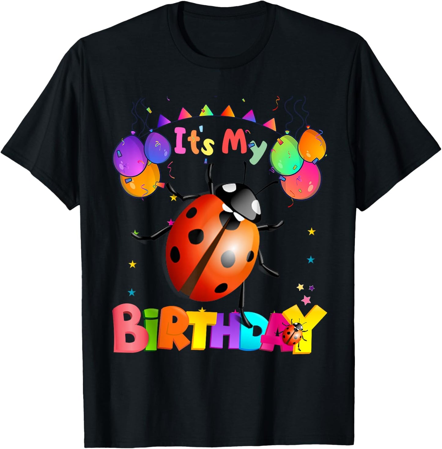 ladybug Birthday Happy Birthday Love ladybug T-Shirt - T-Shirt | Black