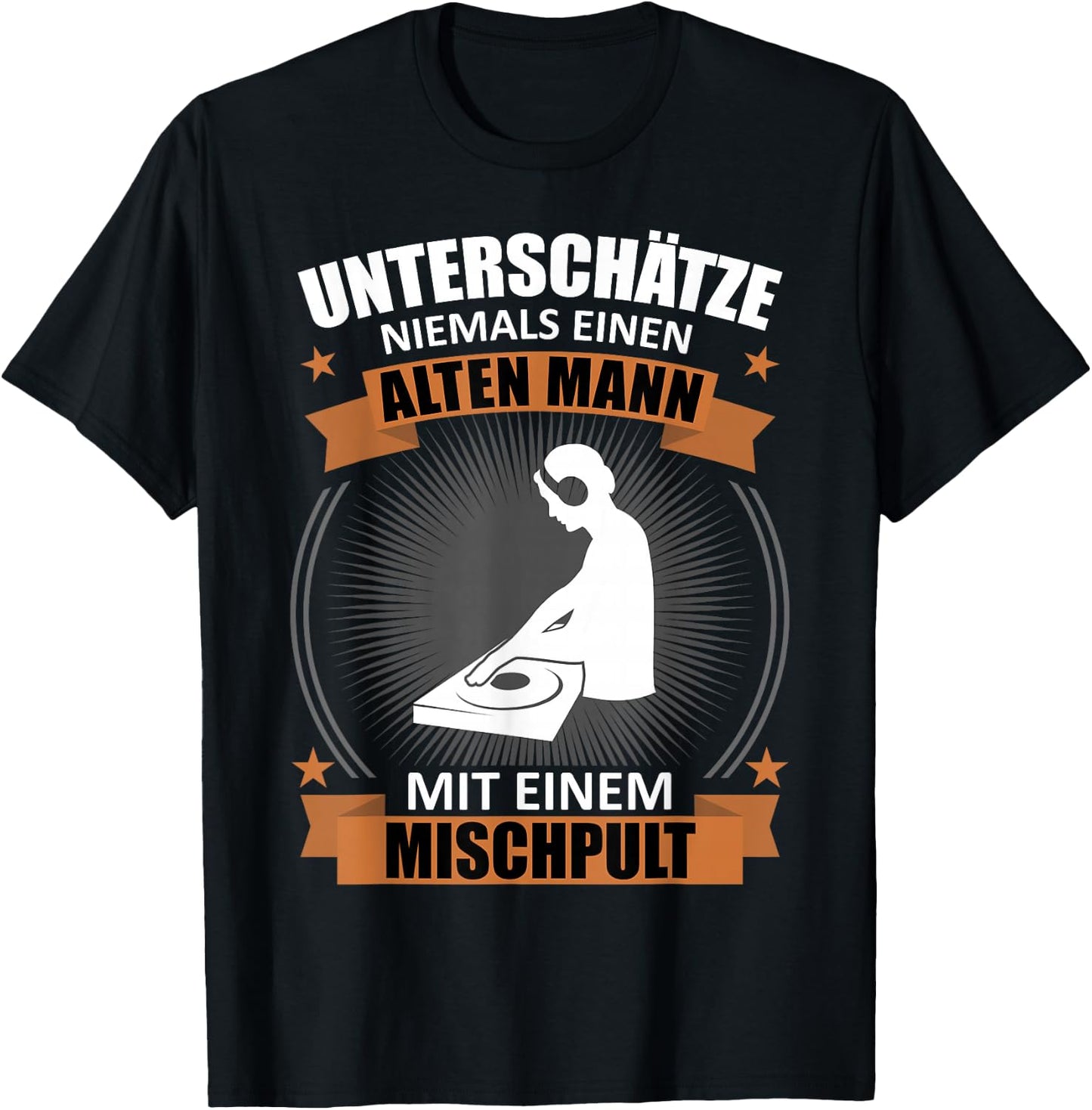 Men's DJ Mixing Console Turntable Old Man Saying Funny Musician , black T-Shirt - T-Shirt | Black