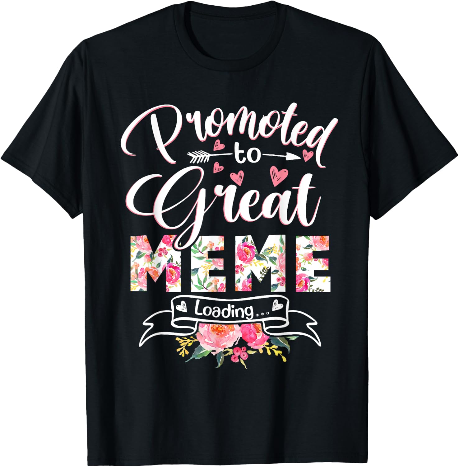 Promoted to Great Meme Est 2022 Floral First Time Grandma T-Shirt - T-Shirt | Black