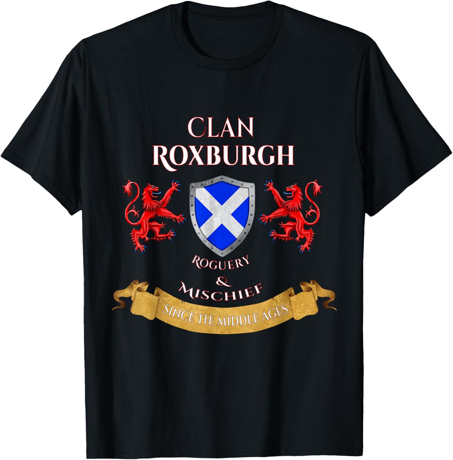 Roxburgh Scottish Family Clan Middle Ages Mischief T-Shirt - T-Shirt | Black