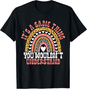 Funny Sadie Name Leopard Funny Sadie Birthday Quote Sadie T-Shirt - T-Shirt | Black
