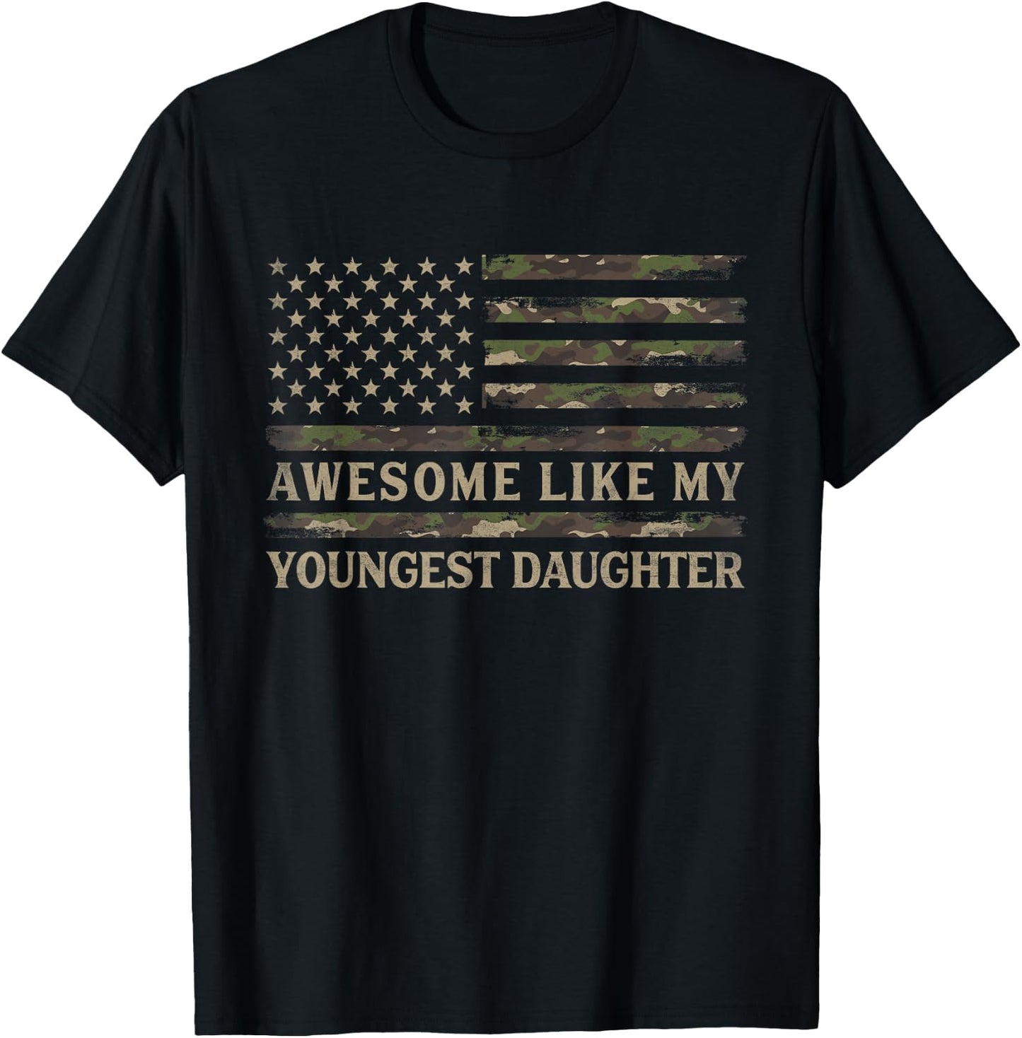 Awesome Like My Youngest Daughter Father's Day Camo Dad Papa T-Shirt - T-Shirt | Black