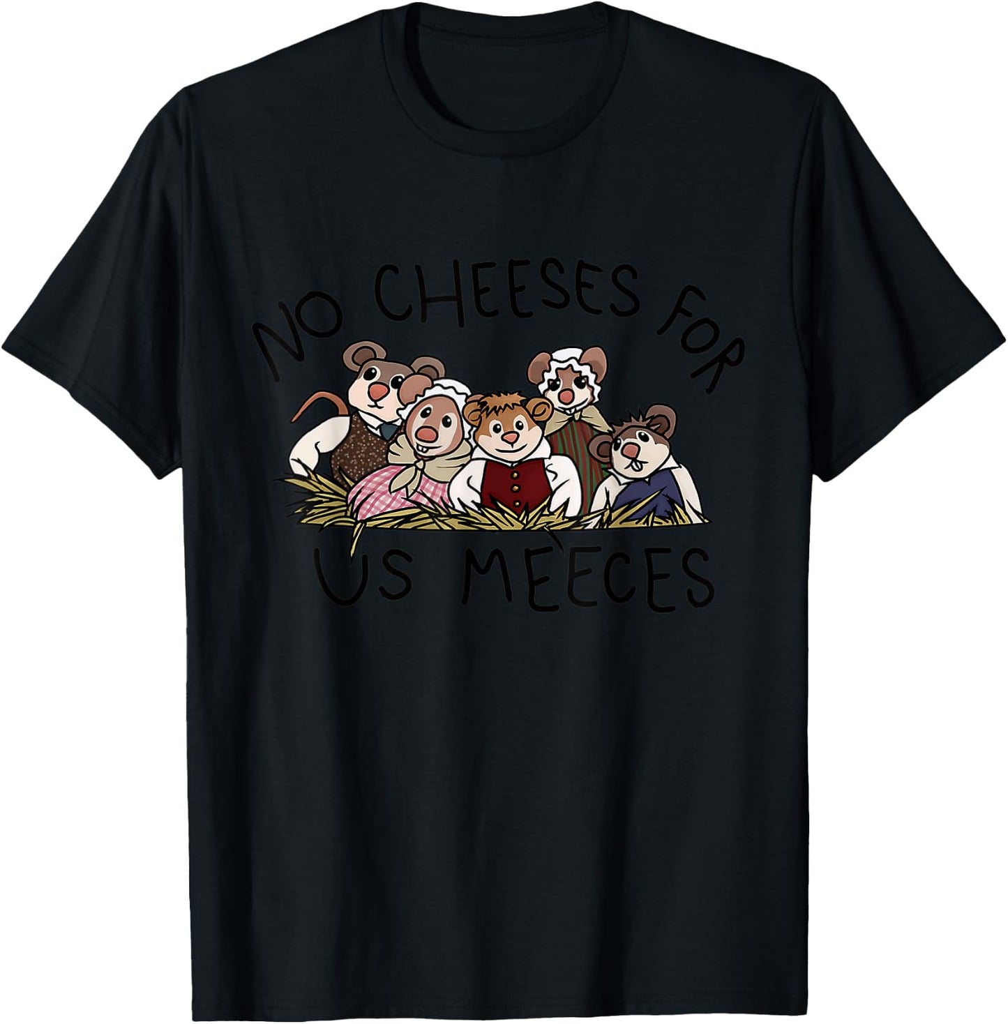 No Cute Cheeses For Us Christmas Meeces Holiday T-Shirt - T-Shirt | Black