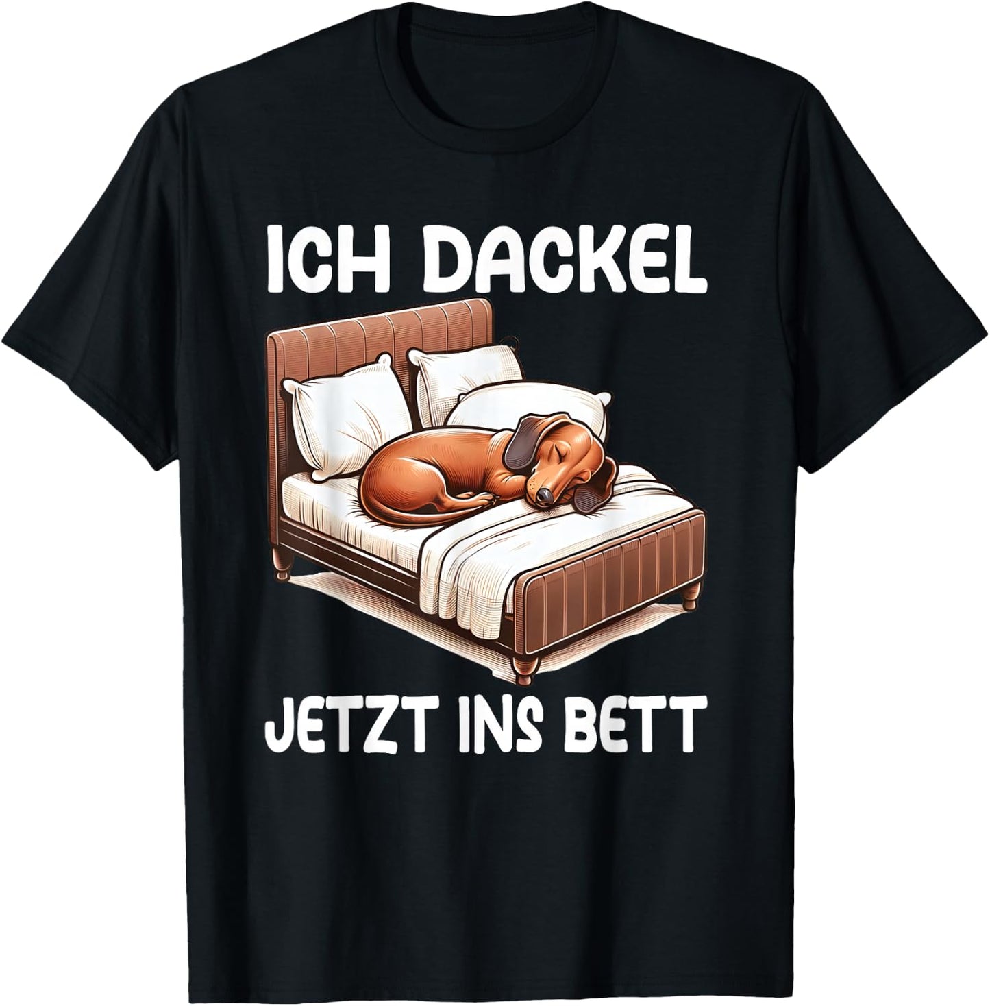 ich Dackel jetzt ins bett Schlafshirt Pyjama T-Shirt - T-Shirt | Black