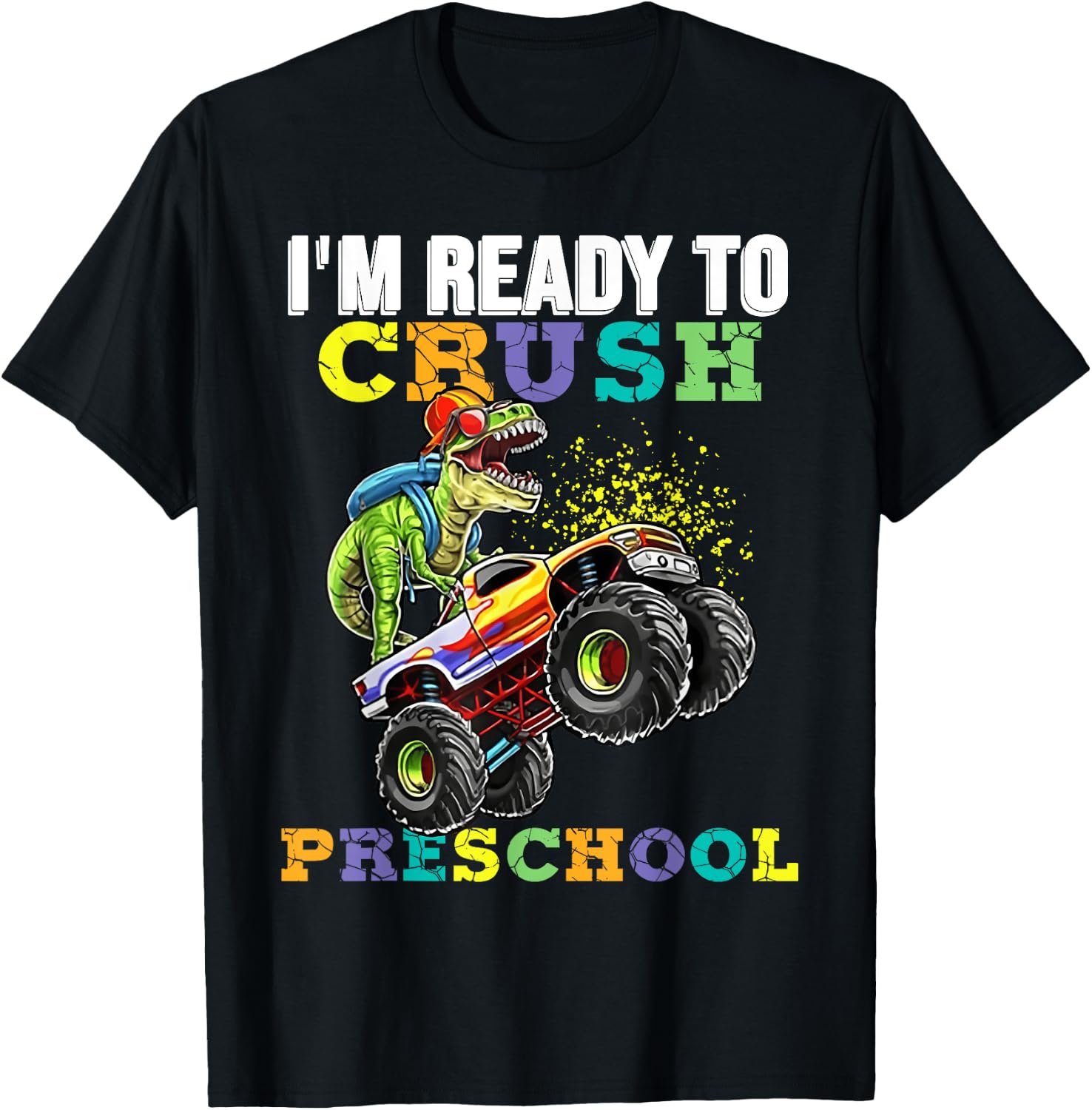 Back To School I'm Ready To Crush Preschool Boy Dinosaur T-Shirt - T-Shirt | Black