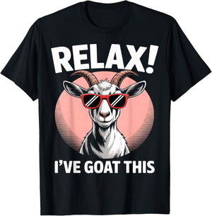 Relax I’ve Goat This Funny Cool Goat T-Shirt - T-Shirt | Black
