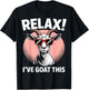 Relax I’ve Goat This Funny Cool Goat T-Shirt - T-Shirt | Black