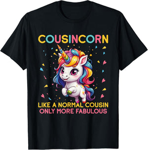 Cousincorn Like A Normal Cousin Only More Fabulous Unicorn T-Shirt - T-Shirt | Black