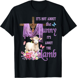 It's Not About The Bunny It's About The Lamb Cute Easter T-Shirt - T-Shirt | Black