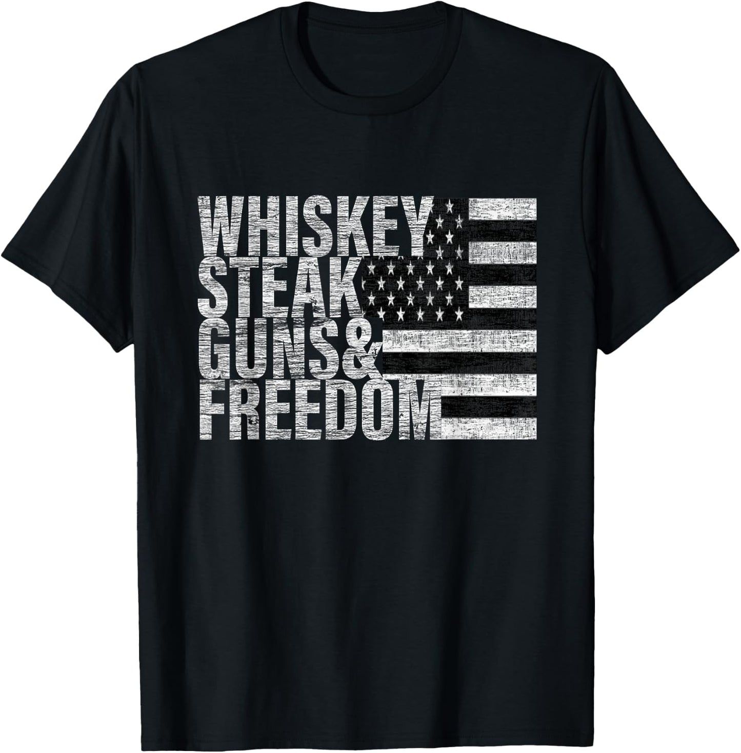 Whiskey Steak Guns & Freedom Flag T-Shirt - T-Shirt | Black