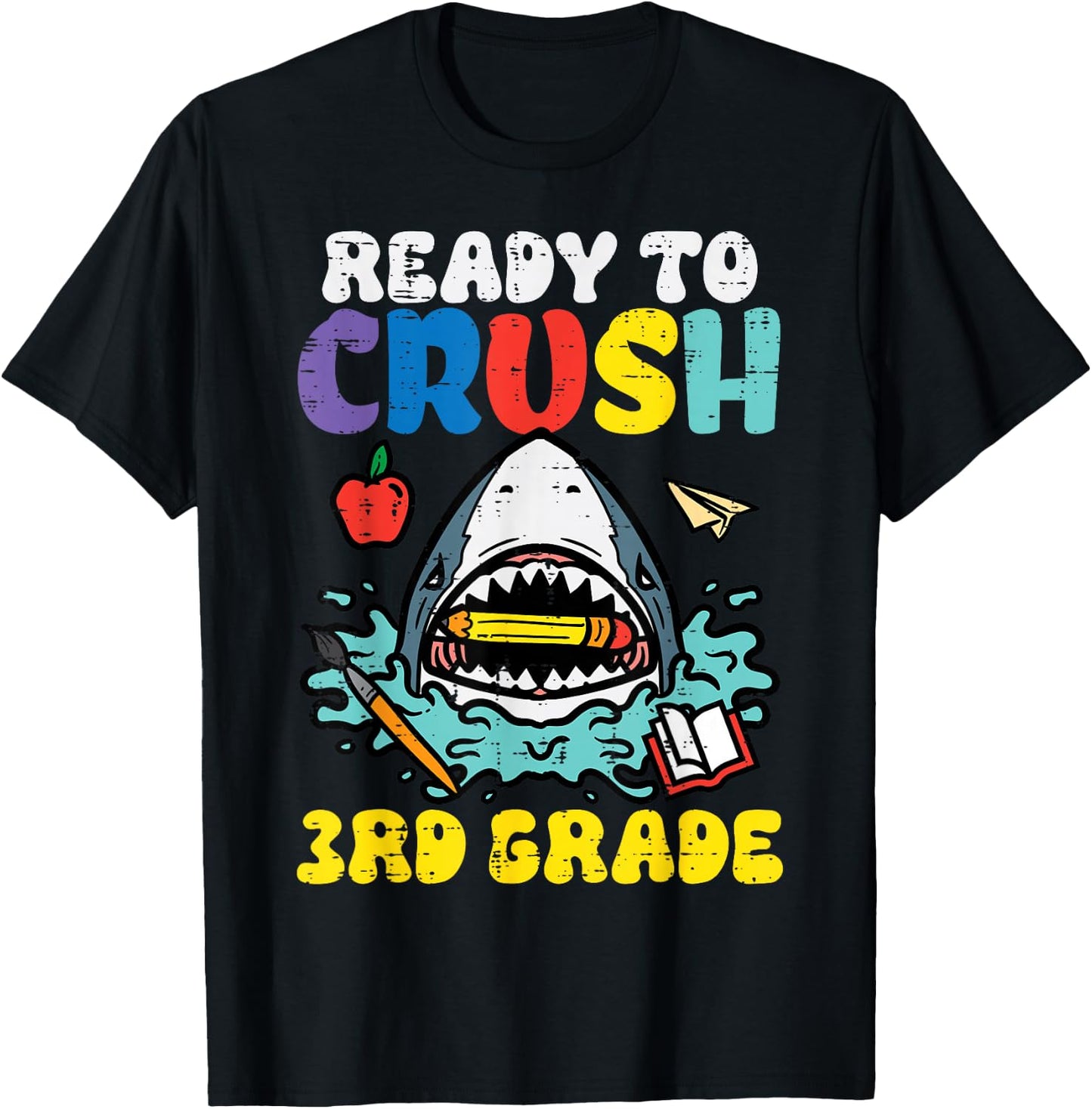 Shark Ready To Crush 3rd Grade Third First Day Of School T-Shirt - T-Shirt | Black