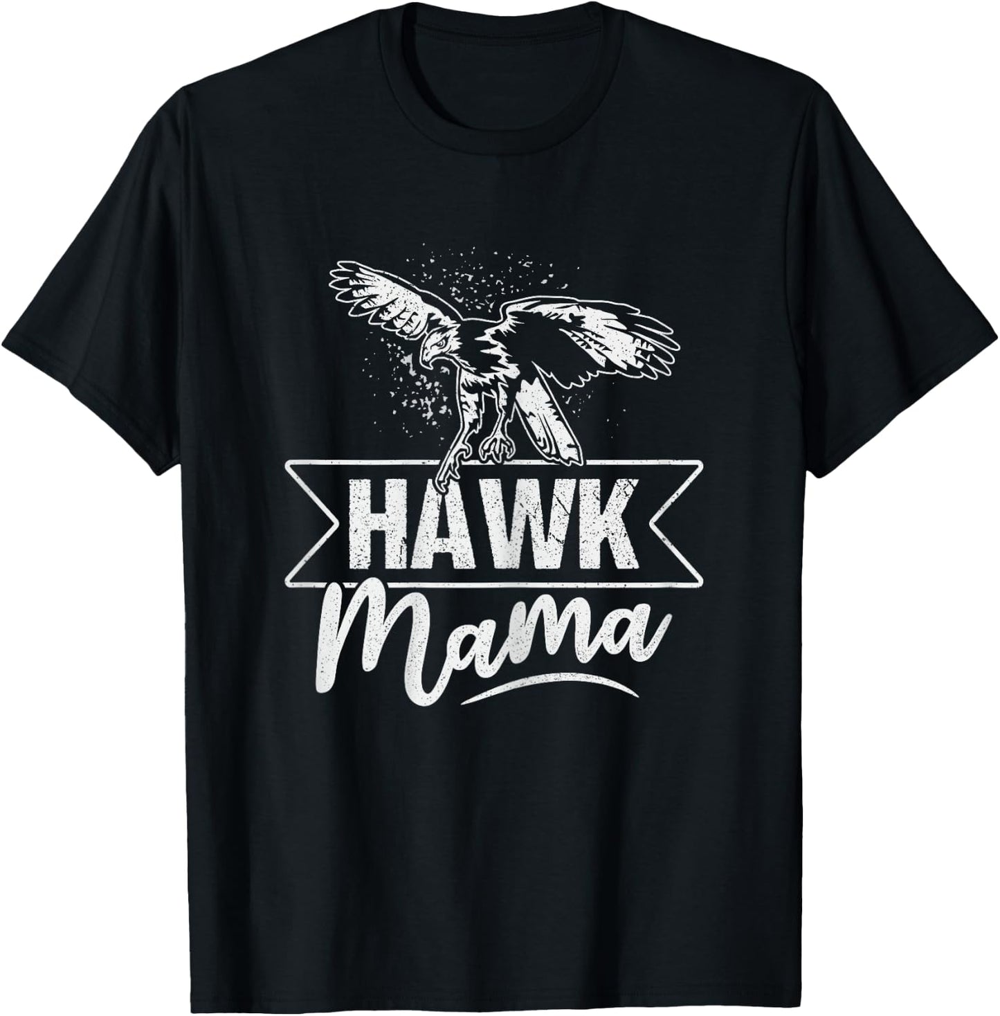 Hawk Mama Design for a Hawk mom T-Shirt - T-Shirt | Black
