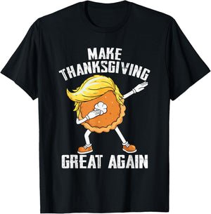 Make Thanksgiving Great Again Autumn Funny Trump Pumpkin Pie T-Shirt - T-Shirt | Black