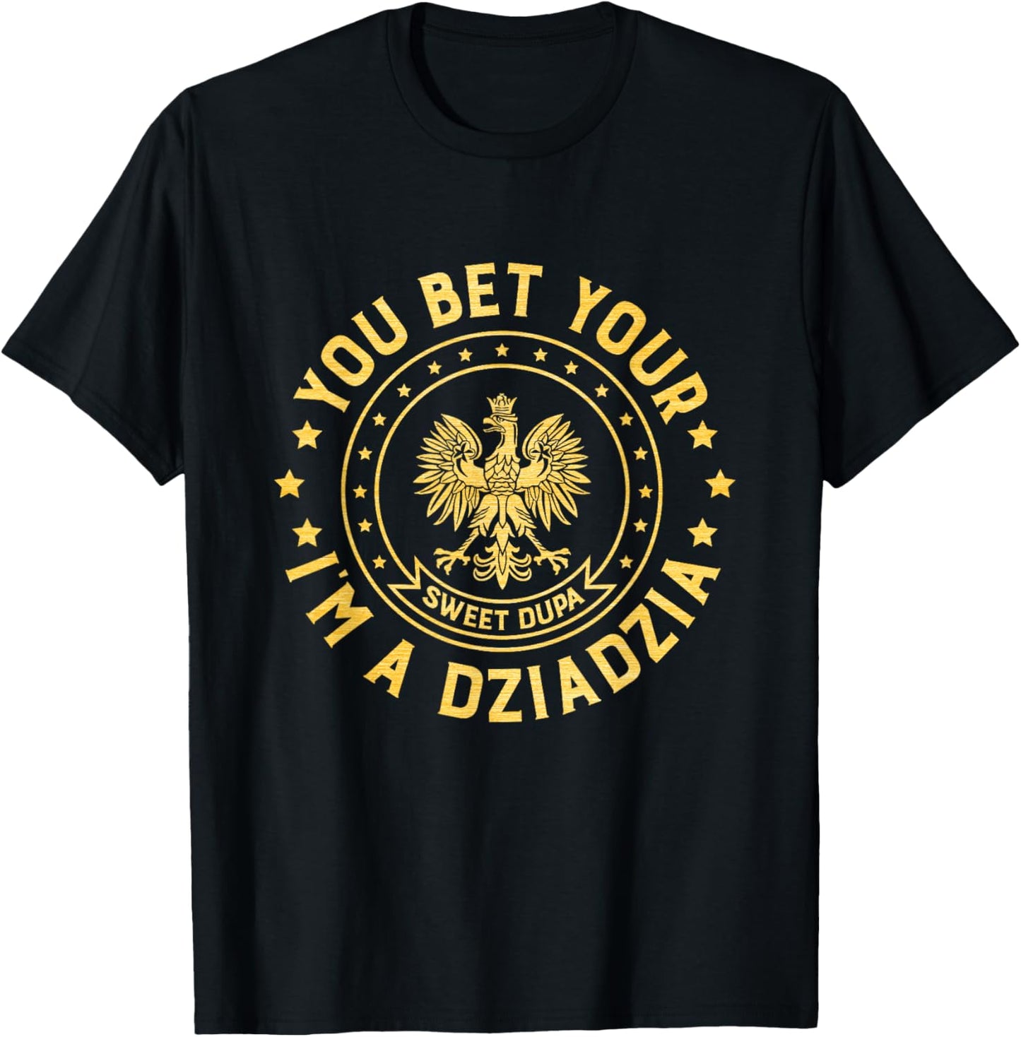 Fathers Day Dziadzia Polish Grandfather Polish Grandpa T-Shirt - T-Shirt | Black