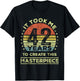 It took me 42 years to create this masterpiece 42nd Birthday T-Shirt - T-Shirt | Black