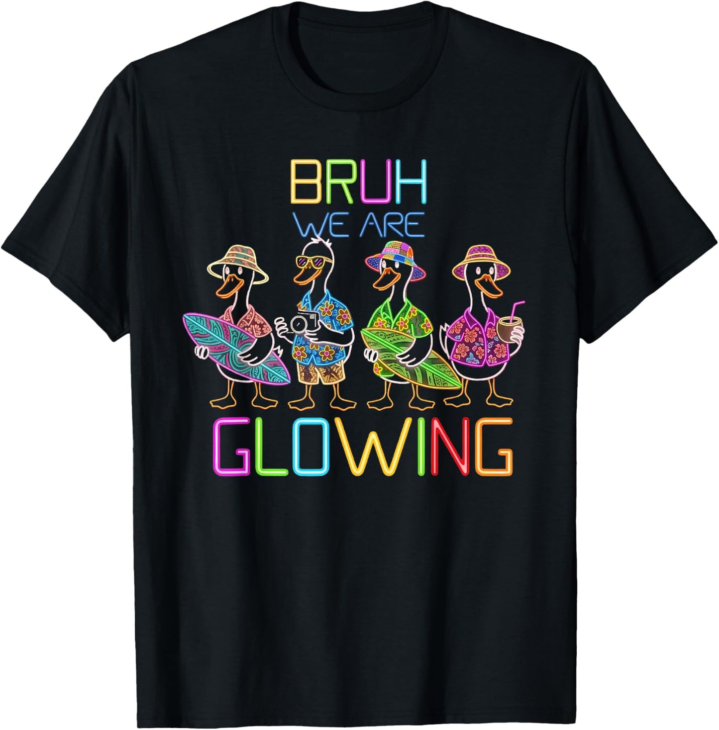 Funny Bruh We are Glowing Goose Hello Summer Vacation T-Shirt - T-Shirt | Black
