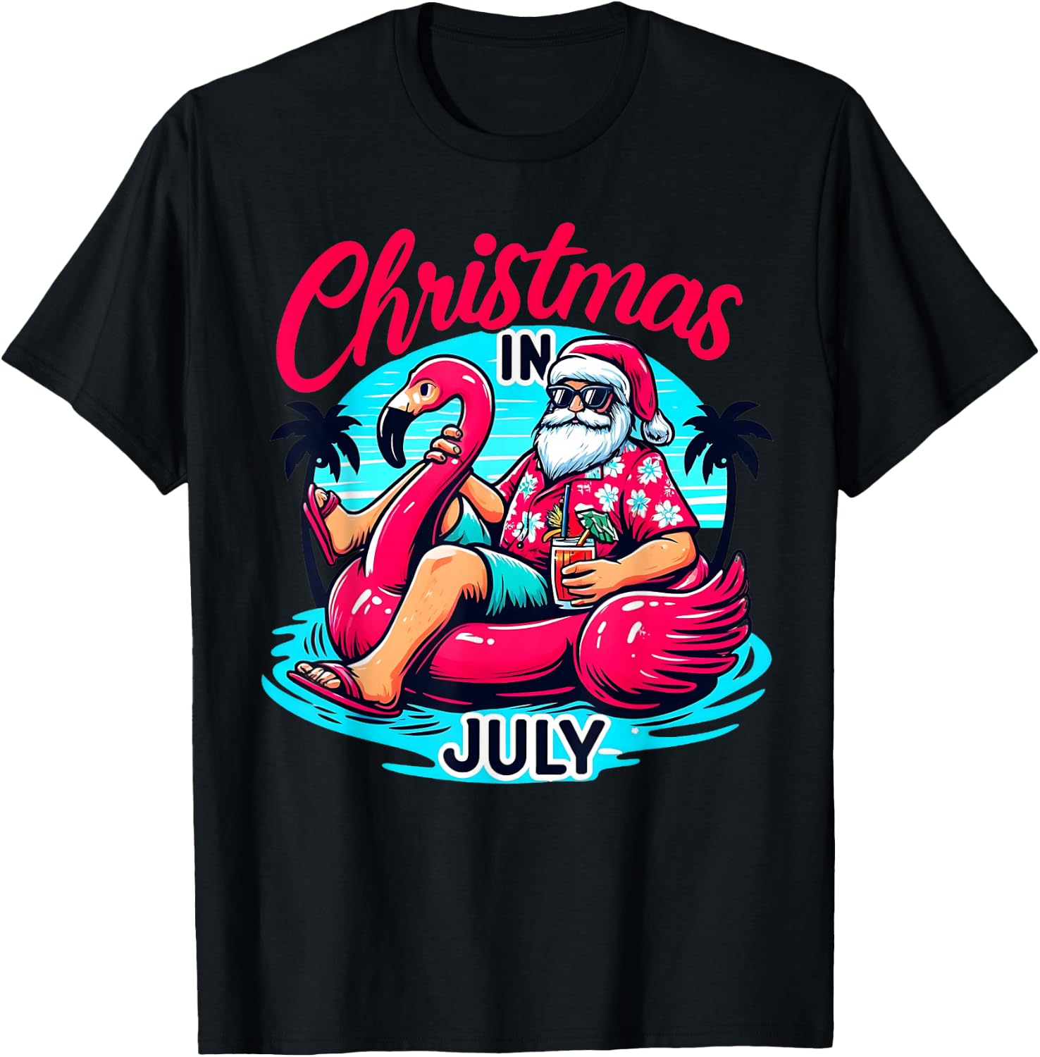 Funny Christmas In July Shirt Summer Vacation Gifts Santa T-Shirt - T-Shirt | Black