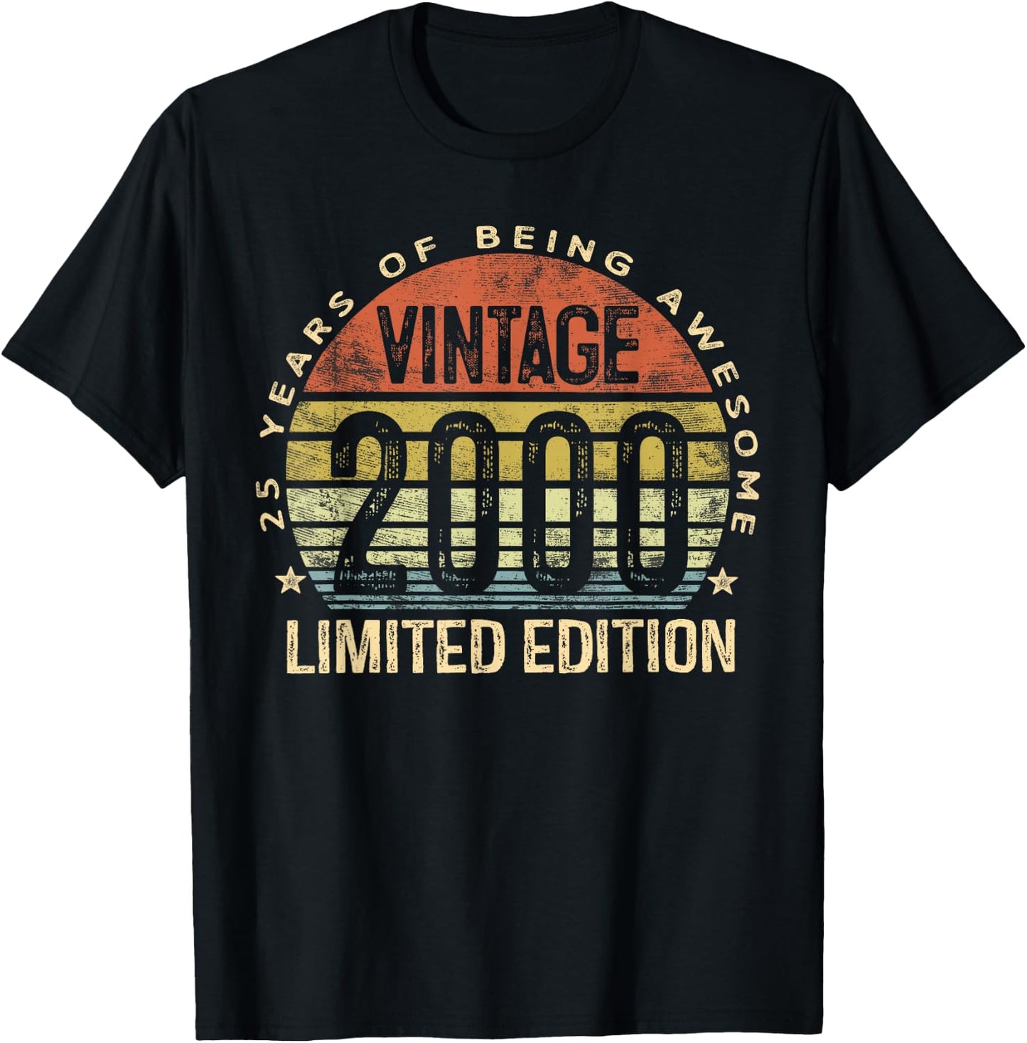 Vintage 2000 Limited Edition 25-Year-Old Gifts 25th Birthday T-Shirt - T-Shirt | Black