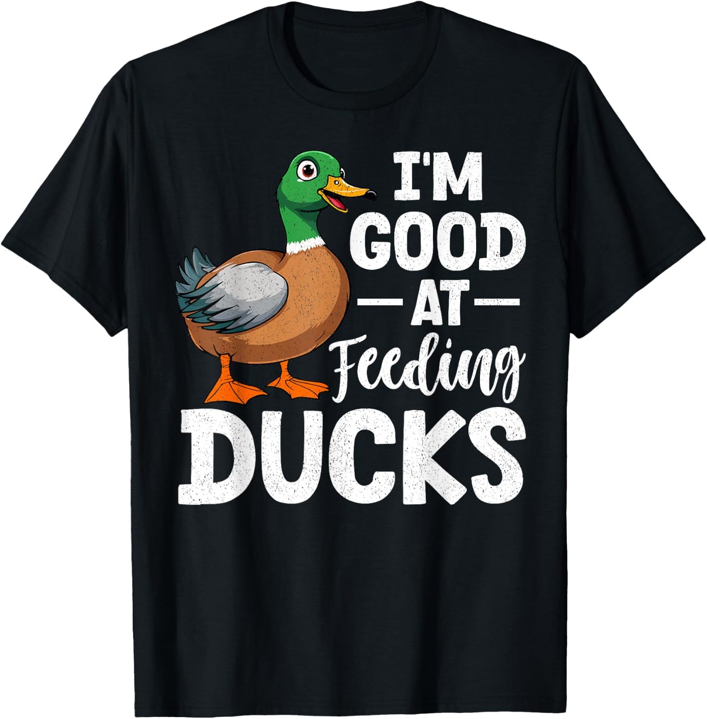 Duck - I'm Good At Feeding Ducks T-Shirt - T-Shirt | Black