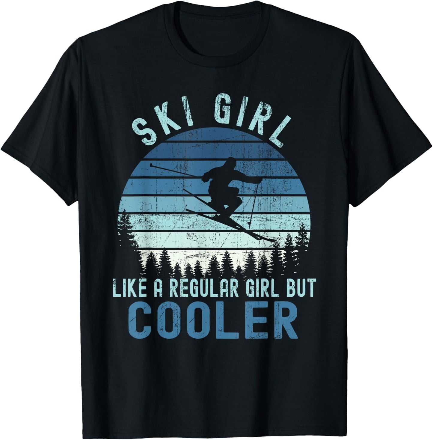 Ski Girl Like a Regular Girl But Cooler Vintage Skiing T-Shirt - T-Shirt | Black