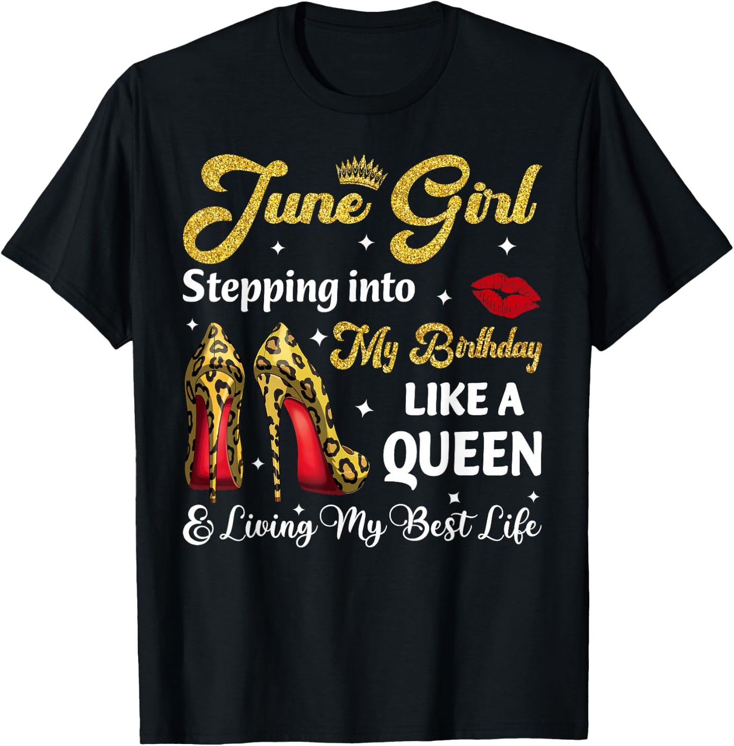 June Woman Girl Leopard High Heels It's My Birthday T-Shirt - T-Shirt | Black