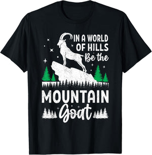 In A World Of Hills Be The Mountain Goats T-Shirt - T-Shirt | Black