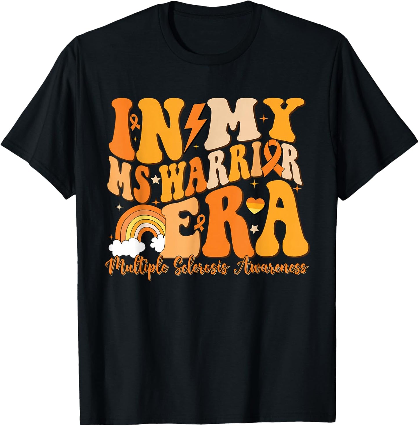 in My MS Warrior Era Multiple Sclerosis Awareness Month T-Shirt - T-Shirt | Black