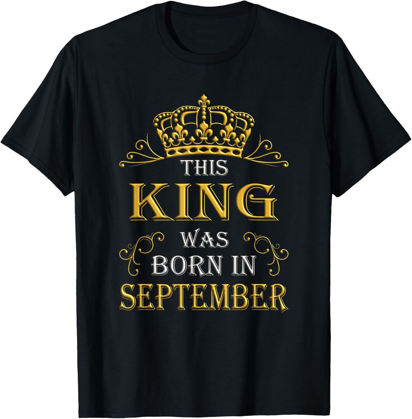 This King Was Born In September - September T-Shirt - T-Shirt | Black