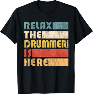 Vintage Drumset Instrument Gifts Relax The Drummer Is Here for Drumset Musician Adult Black Short Sleeve Small T-Shirt - T-Shirt | Black