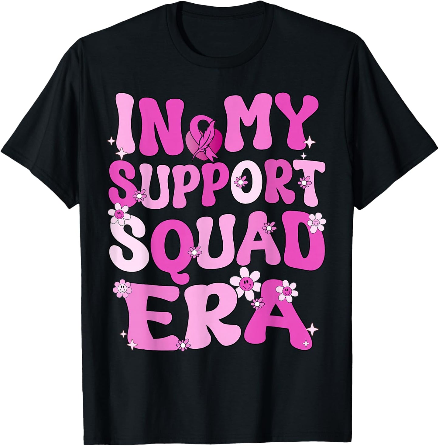In My Support Squad Era Groovy Breast Cancer Awareness T-Shirt - T-Shirt | Black
