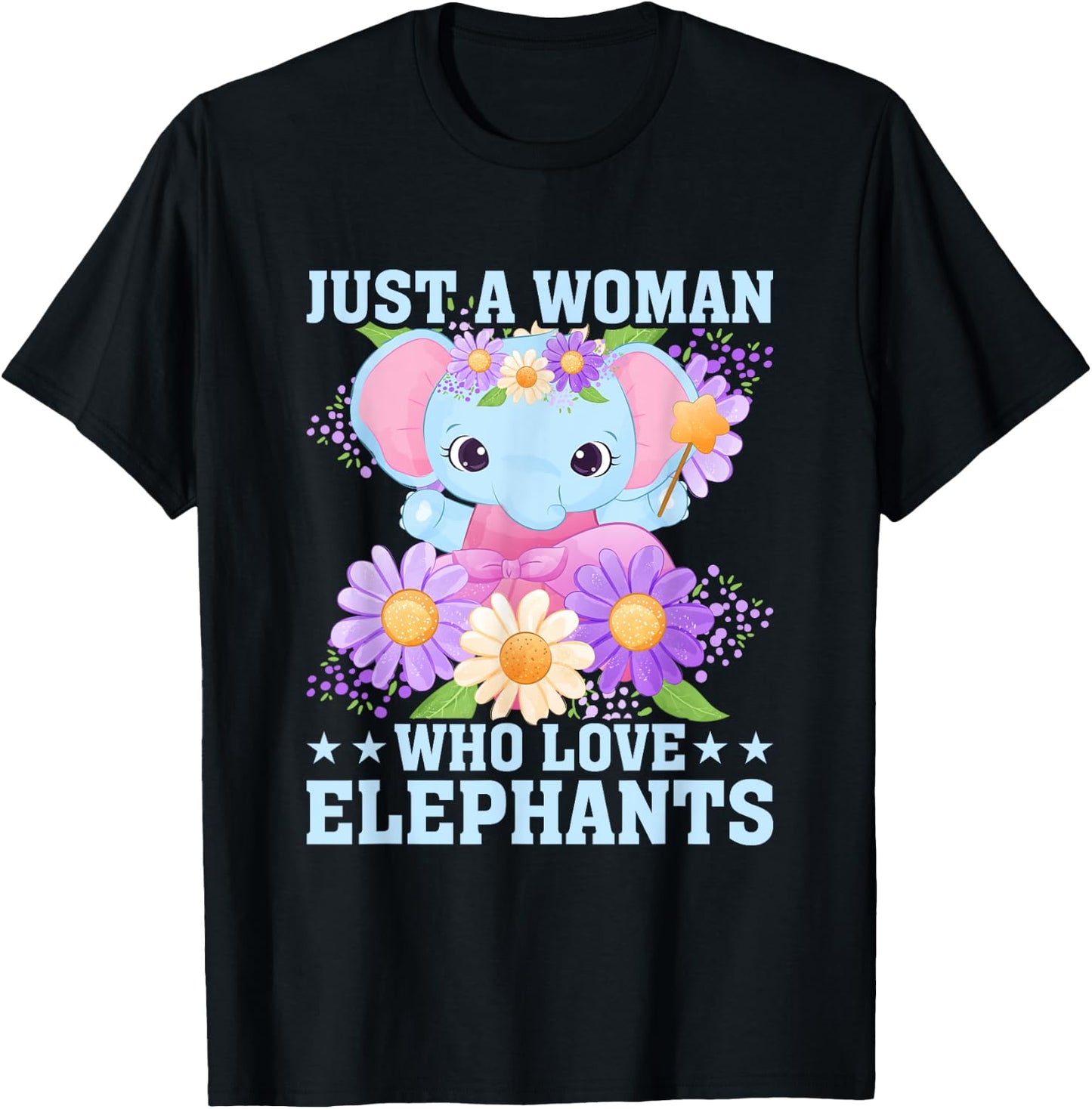 Just A Woman Who Loves Elephants Animal Elephant Girl T-Shirt - T-Shirt | Black