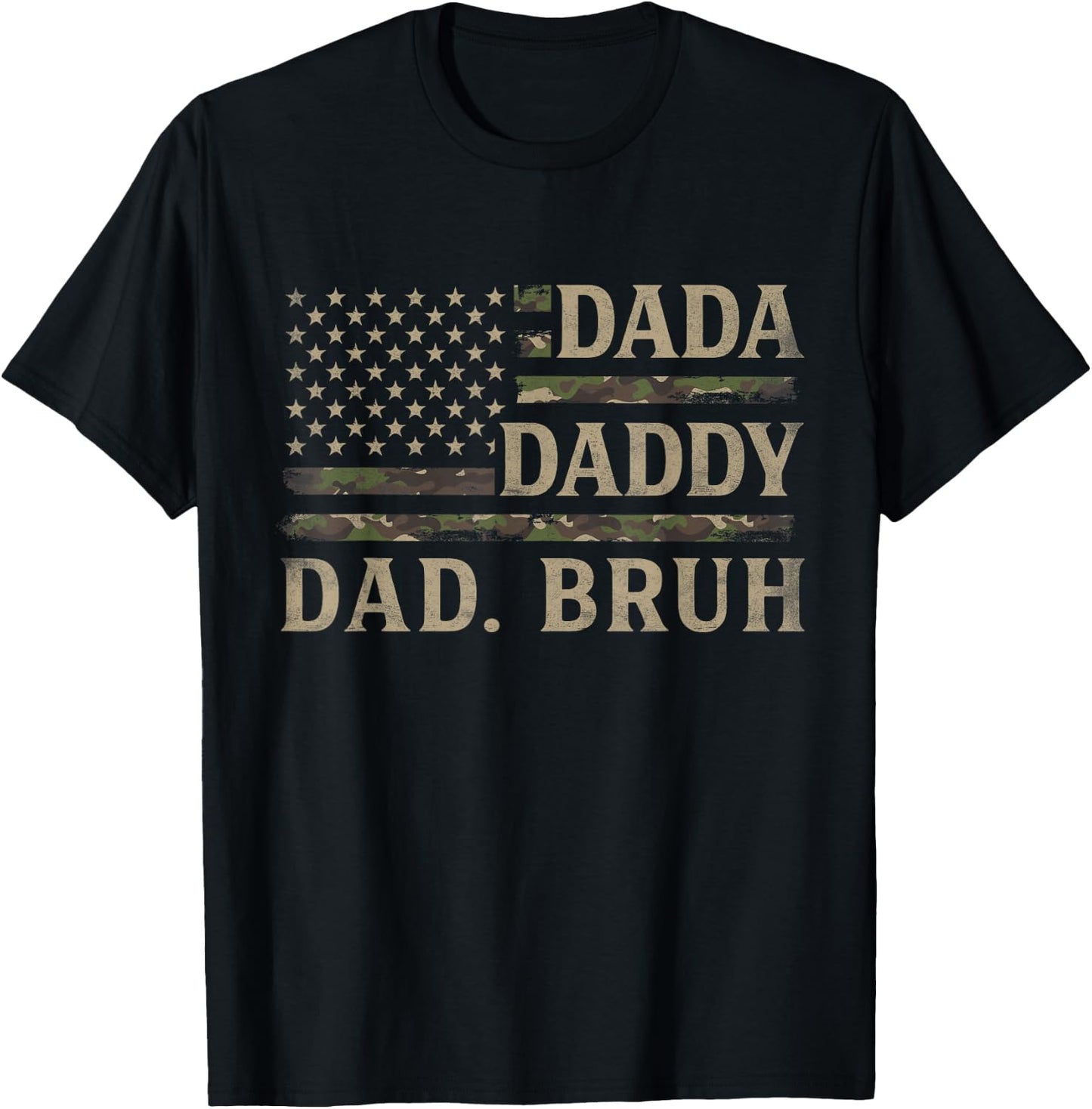 Dada Daddy Dad Bruh Camo USA Flag Father's Day Camourflage T-Shirt - T-Shirt | Black