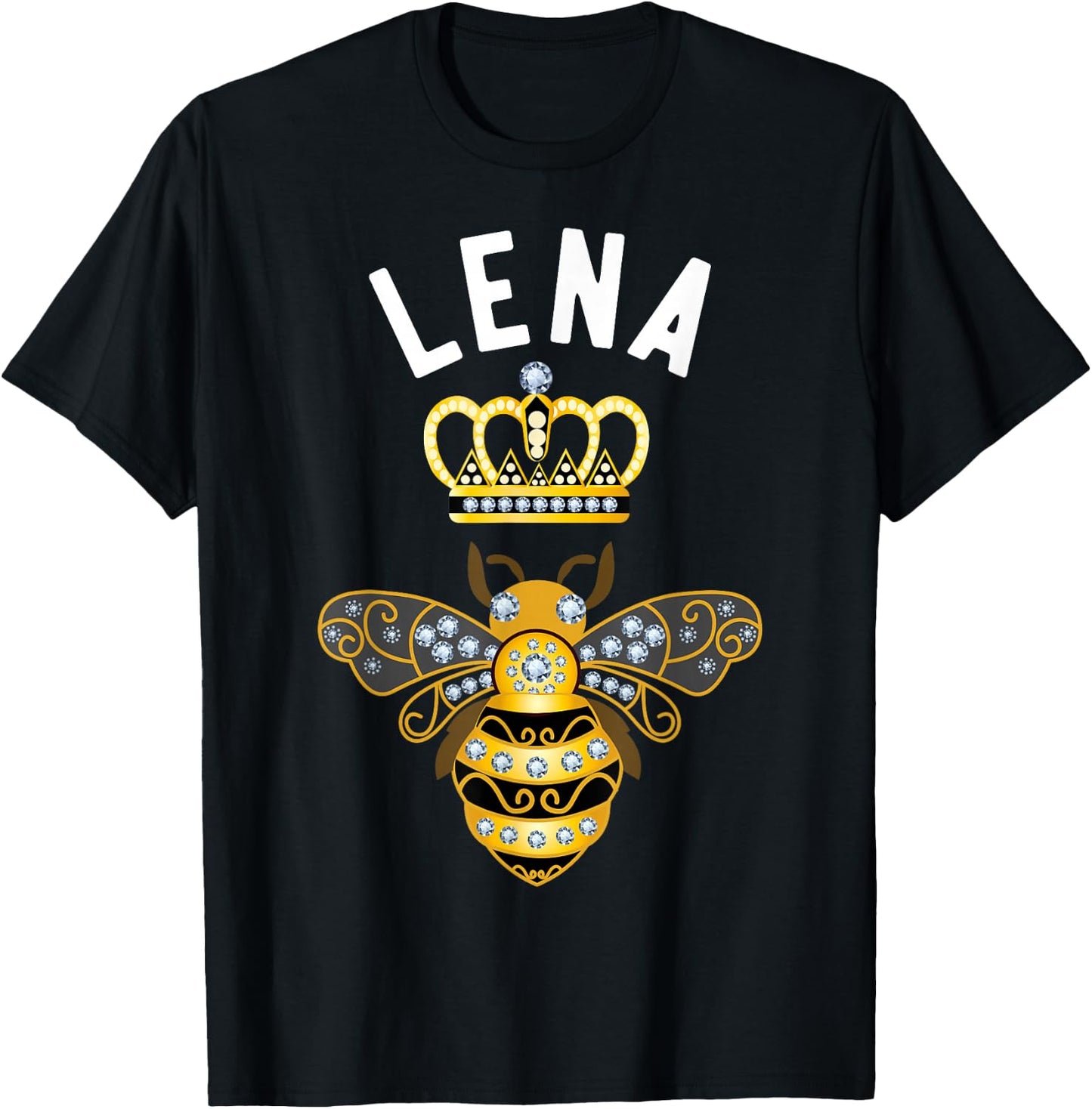 Lena Name Lena Birthday Gifts Queen Crown Bee Lena T-Shirt - T-Shirt | Black