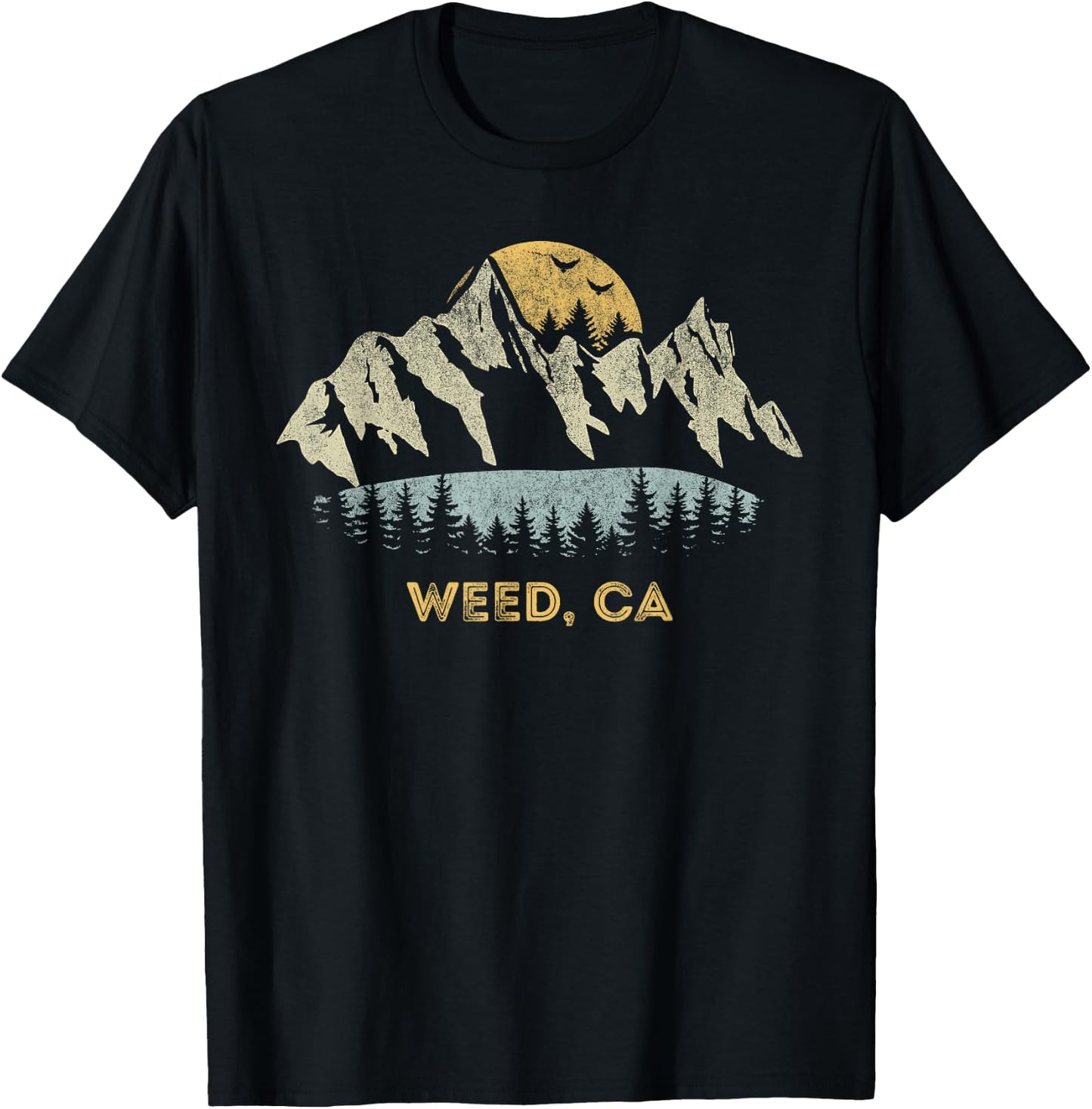 Weed California Mountain Sunset Sunrise CA T-Shirt - T-Shirt | Black