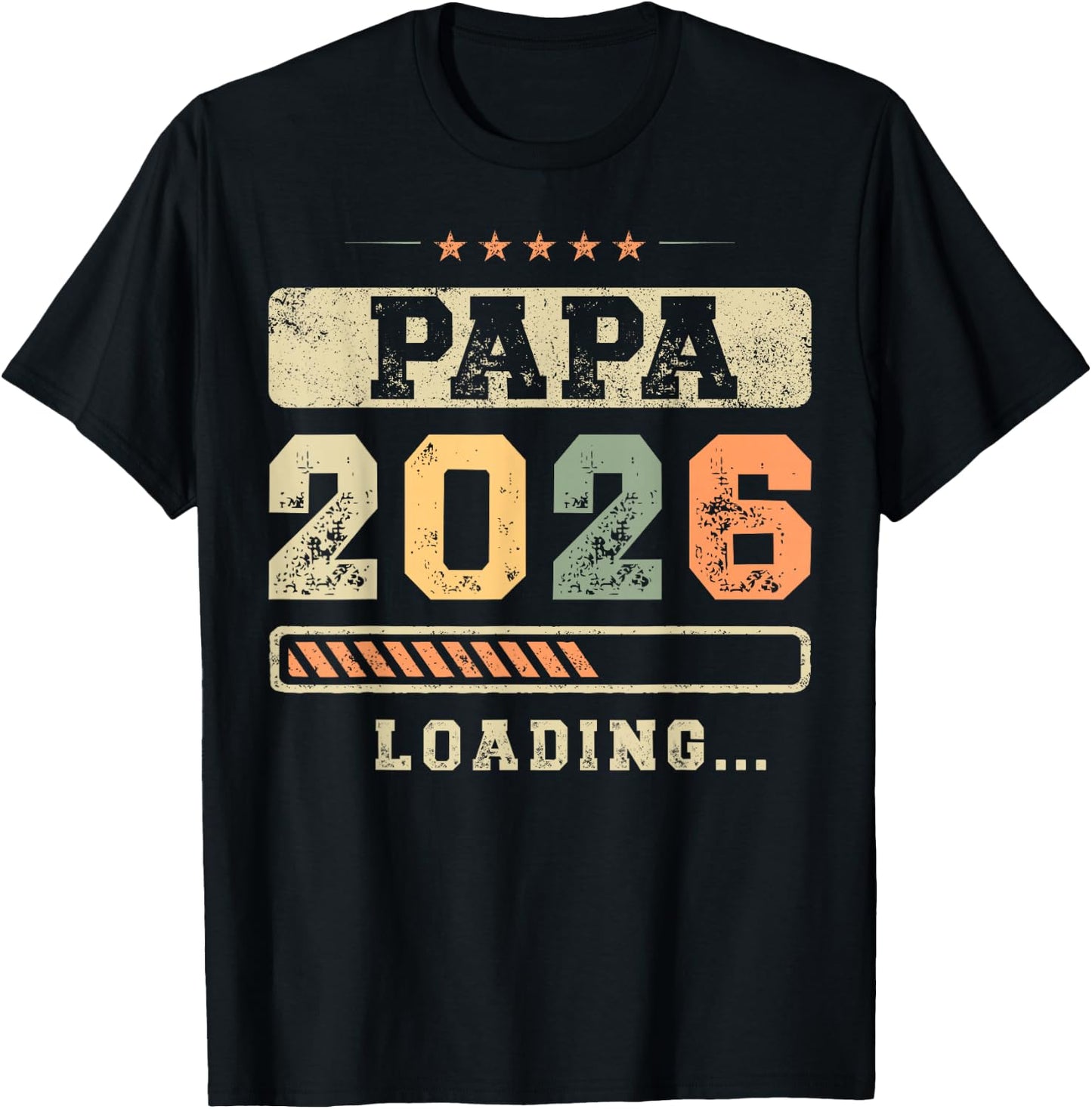 Papa 2026 Loading Fatherhood Baby Announcement Dad To Be , black T-Shirt - T-Shirt | Black