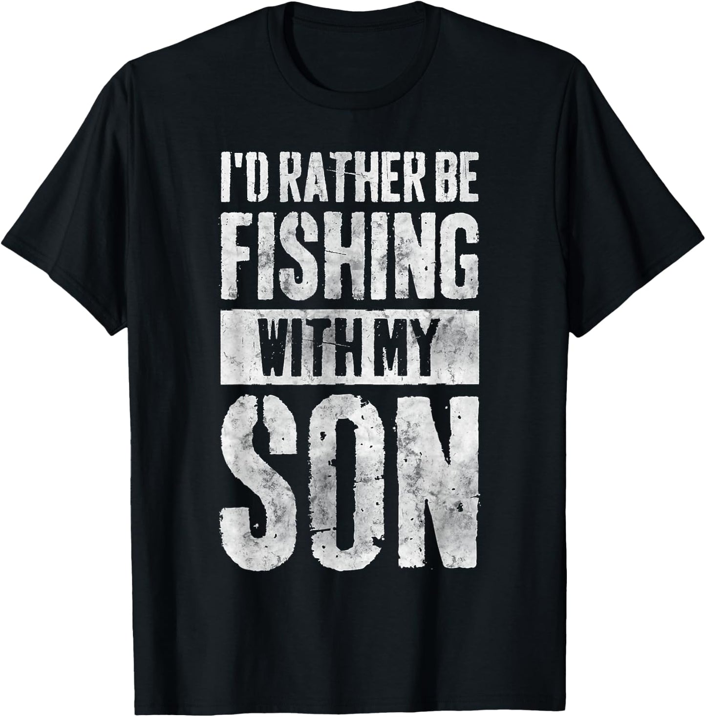 I'd Rather Be Fishing With My Son Funny Fisherman T-Shirt - T-Shirt | Black