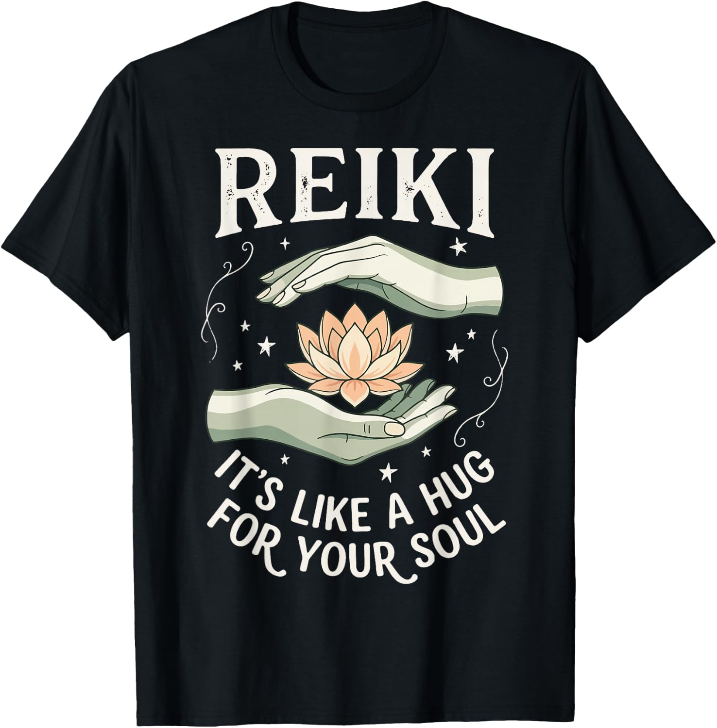 Reiki It's Like A Hug for Your Soul T-Shirt - T-Shirt | Black