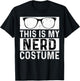 This is My Nerd Costume Kids Adult Men Boys Girl T-Shirt - T-Shirt | Black