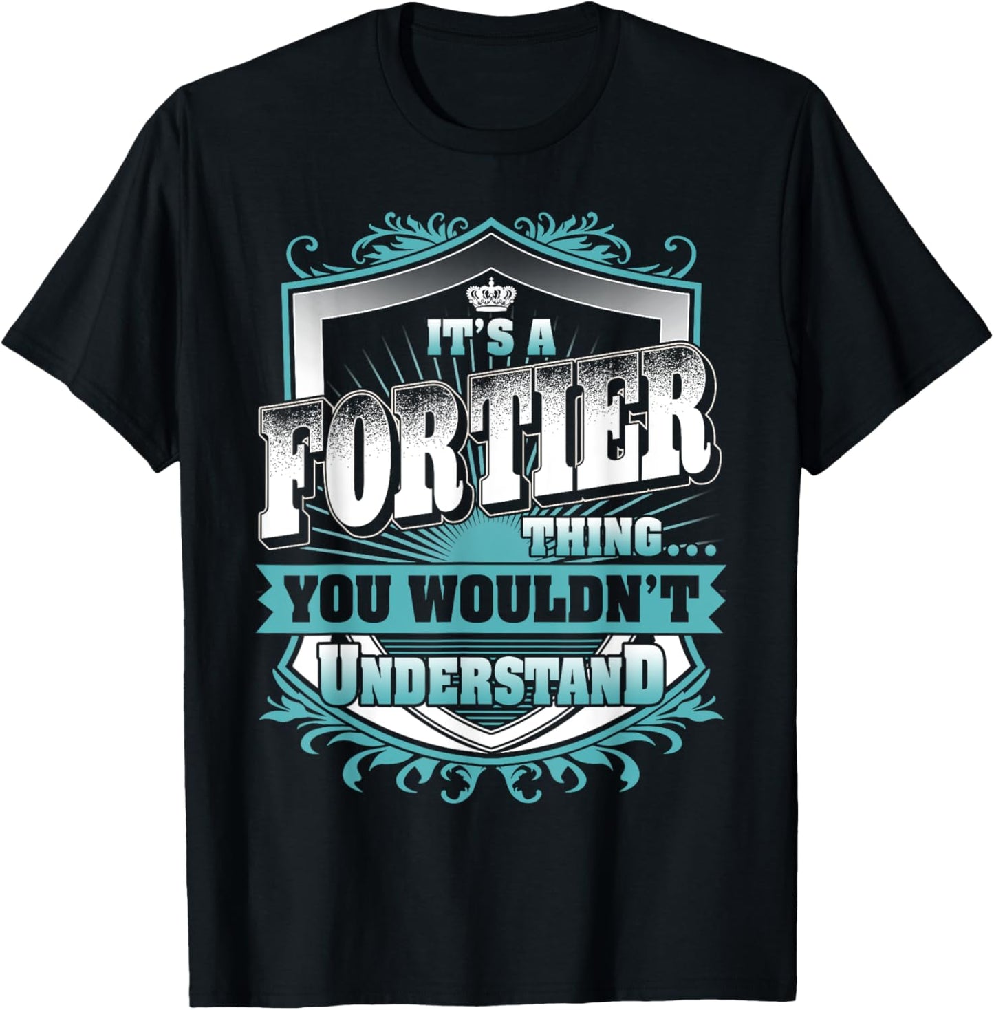 It's A FORTIER Thing You Wouldn't Understand Name Vintage T-Shirt - T-Shirt | Black
