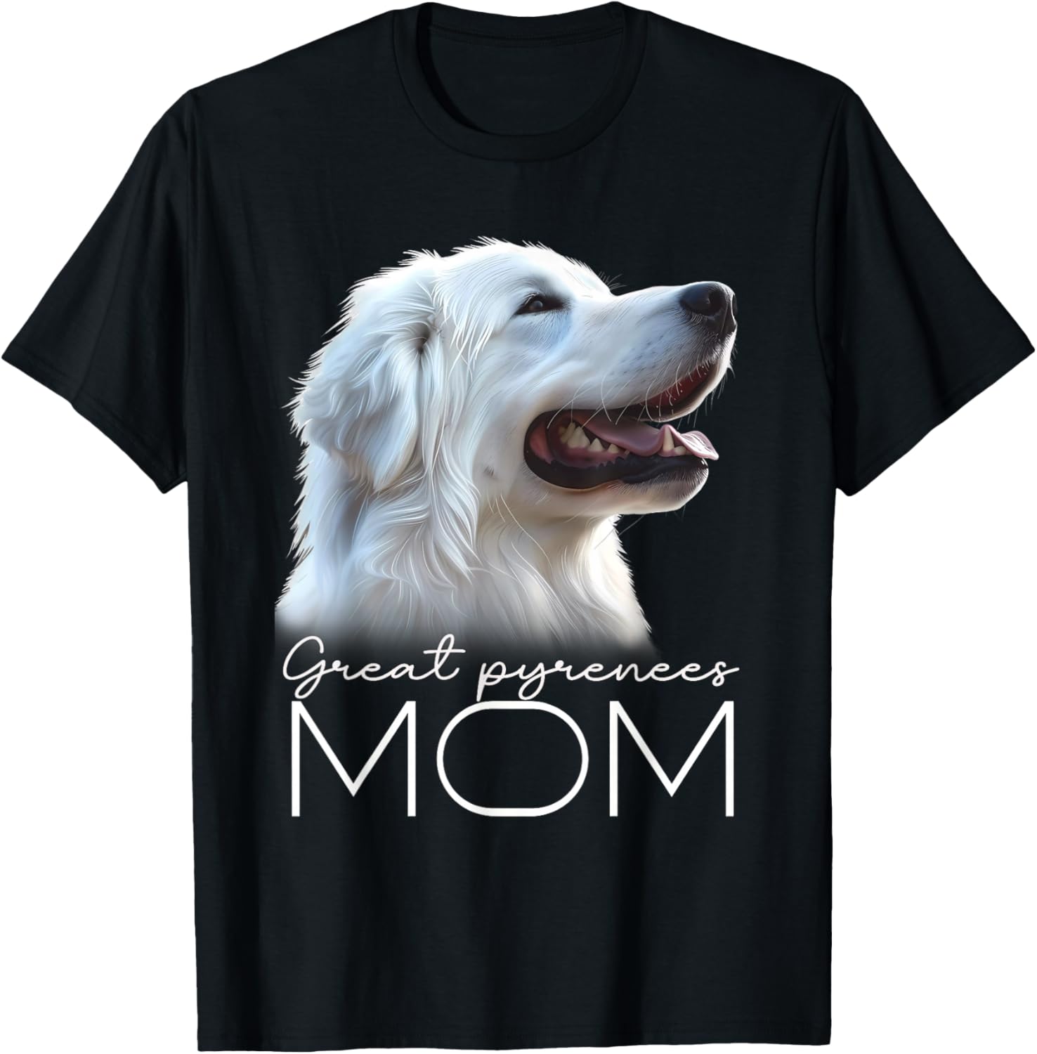 Great Pyrenees Mom T-Shirt - T-Shirt | Black