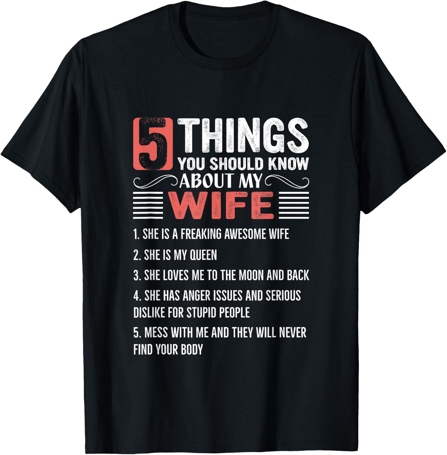 5 Things You Should Know About My Wife T-Shirt - T-Shirt | Black