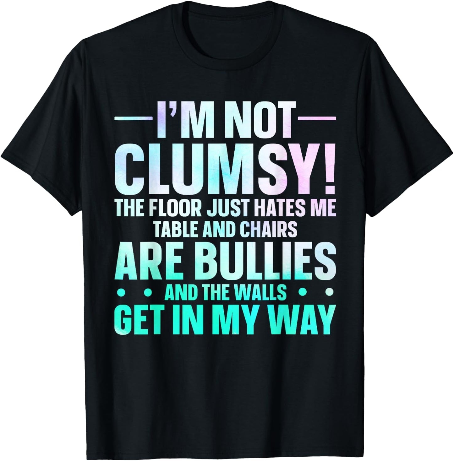 Cow Clumsy Person Humorous Sarcastic I'm Not Clumsy T-Shirt - T-Shirt | Black