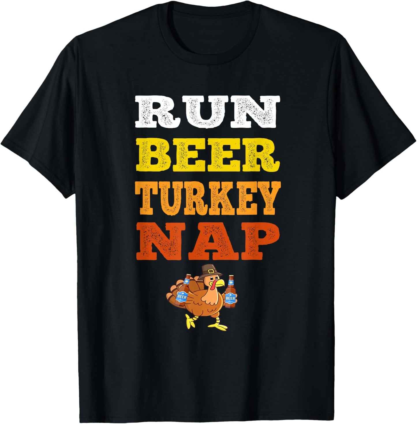Funny Run Beer Turkey Nap Running Trot Dinner Thanksgiving T-Shirt - T-Shirt | Black