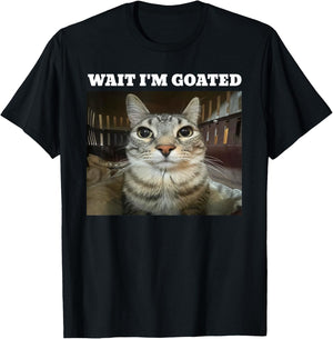 Wait I'm Goated Cat Meme T-Shirt - T-Shirt | Black
