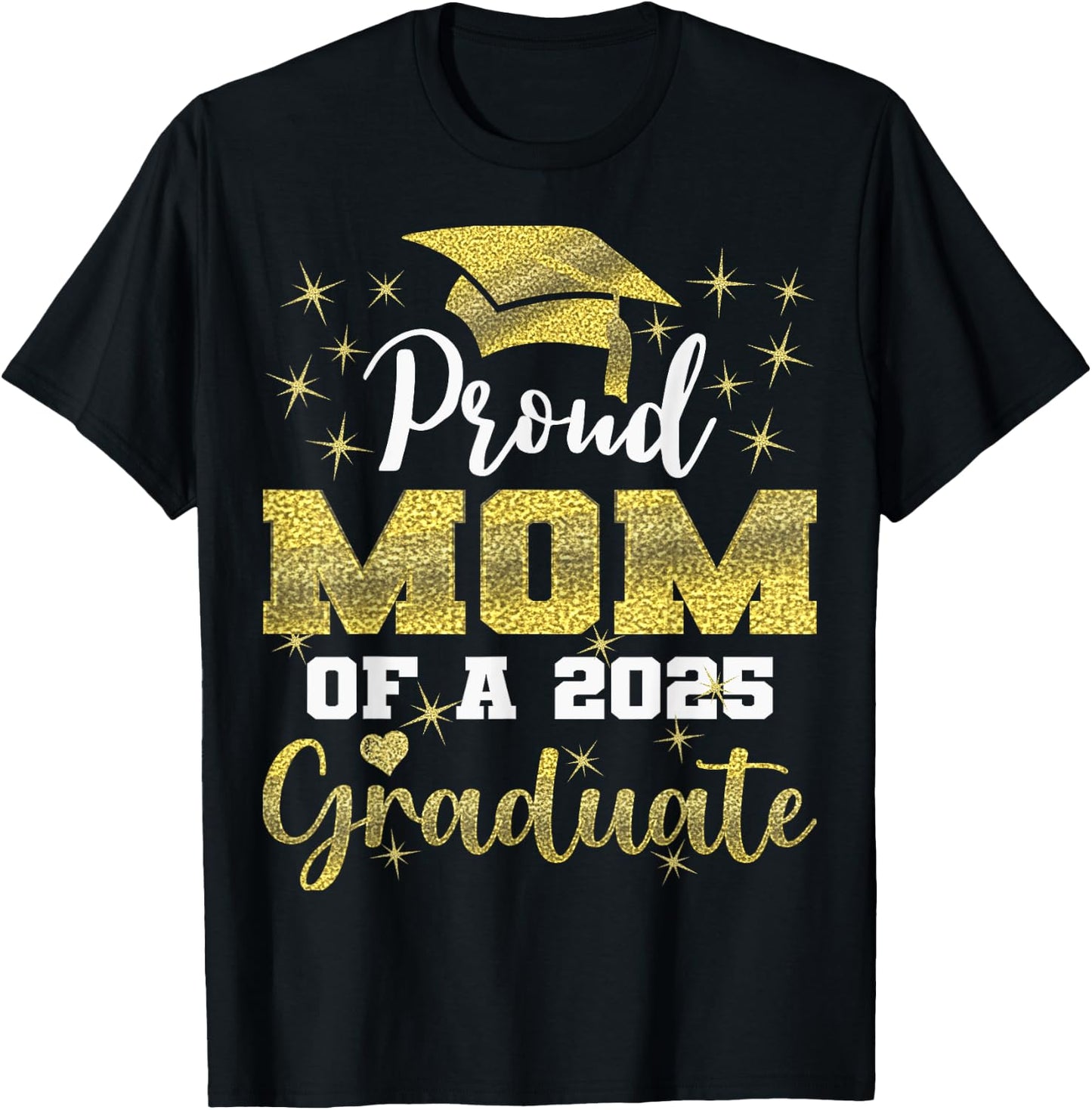 Super Proud Mom of 2025 Graduate Senior Graduation Family T-Shirt - T-Shirt | Black