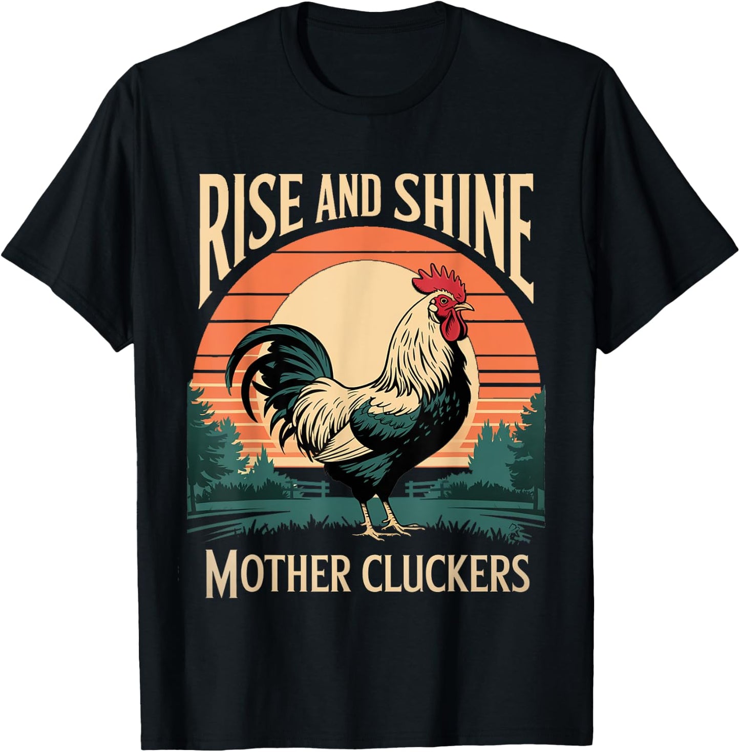 Rise and Shine Mother Cluckers Chicken Farm Rooster Graphic T-Shirt - T-Shirt | Black