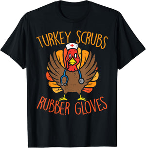Turkey Scrubs Rubber Gloves Nurse Thanksgiving Fall Women T-Shirt - T-Shirt | Black