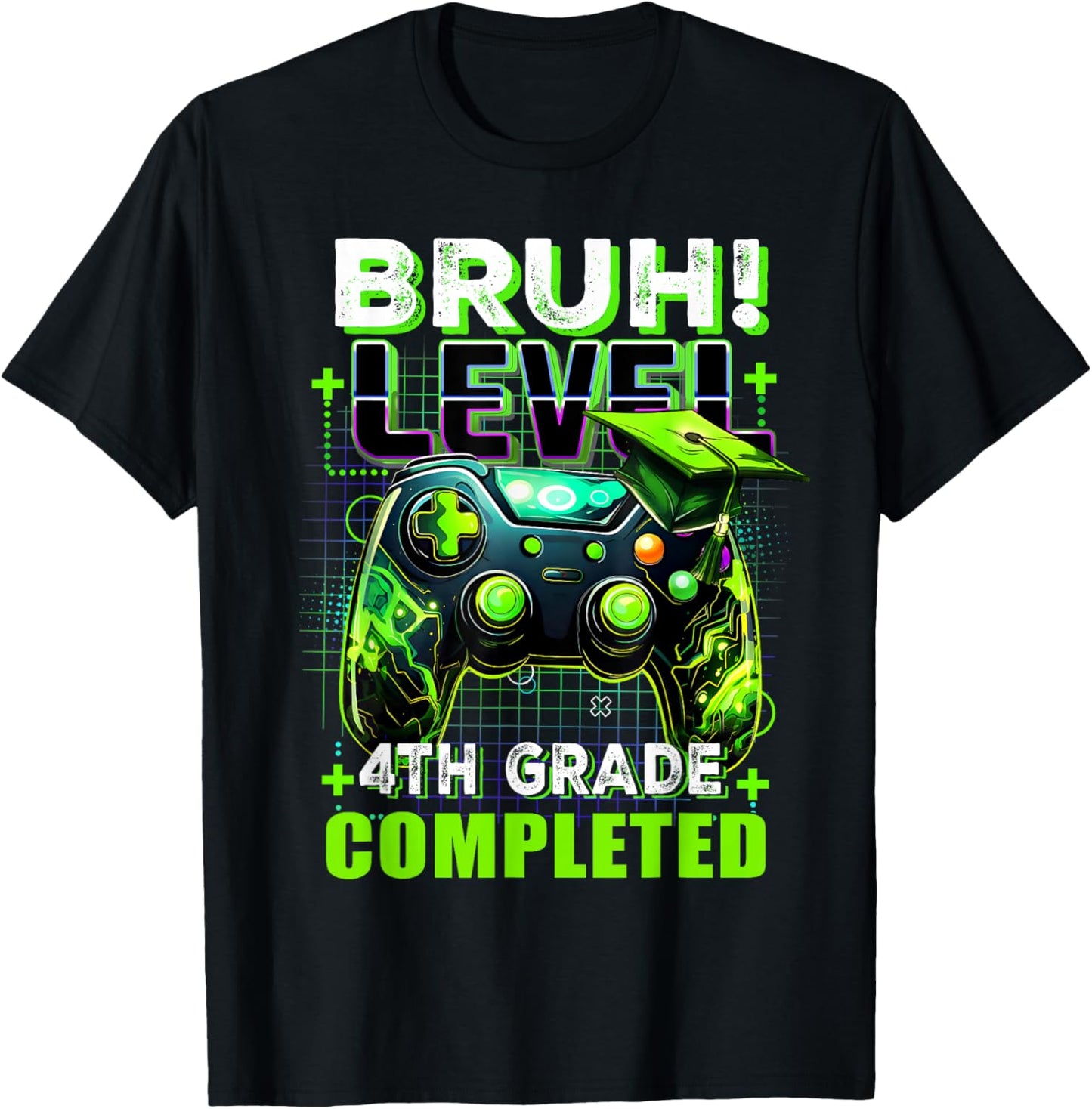 Bruh Level 4th Grade Completed Last Day Of School Graduate T-Shirt - T-Shirt | Black